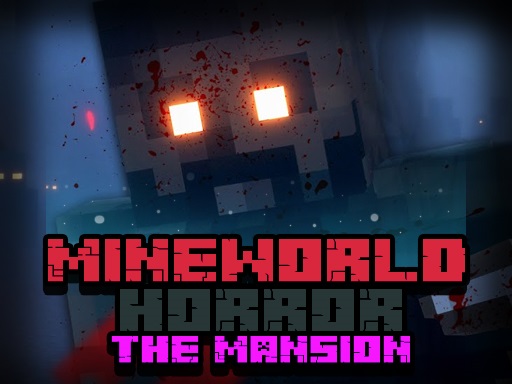 MineWorld Horror The Mansion game thumbnail